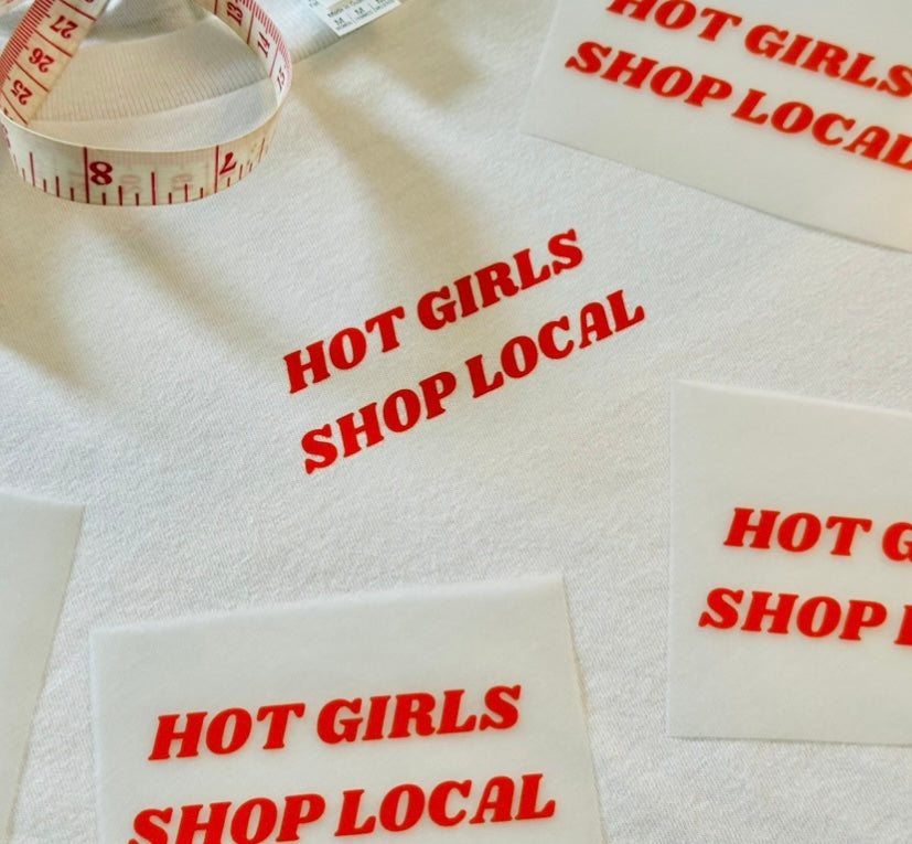 White “Hot Girls Shop Local”Cropped Tee